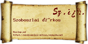 Szoboszlai Árkos névjegykártya